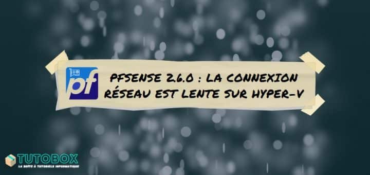 PfSense 2.6.0 Hyper-V red lenta