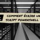 Comment écrire un script PowerShell
