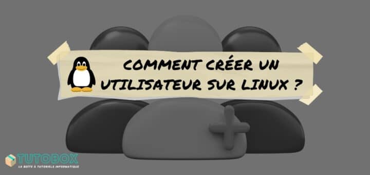 tuto créer utilisateur linux useradd
